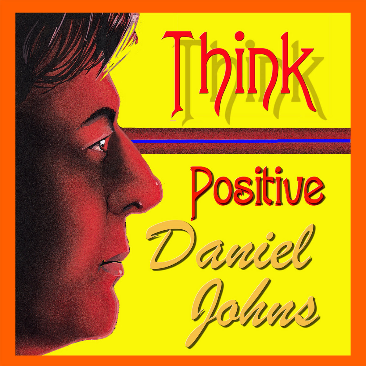 Think Positive Album